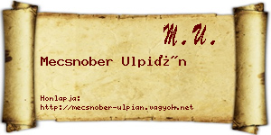 Mecsnober Ulpián névjegykártya